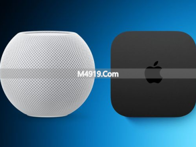 苹果新款Apple TV 4K和HomePod因Siri研发延期推迟发布