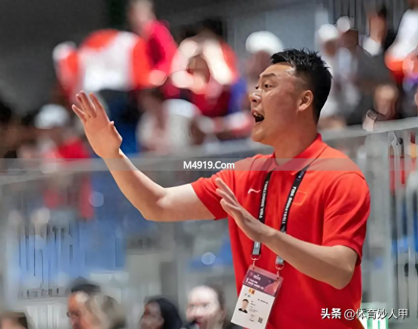 U19男篮世界杯：中国男篮溃败，彰华非低迷，曲绍斌用人遭质疑